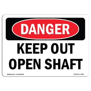 Keep Out Open Shaft