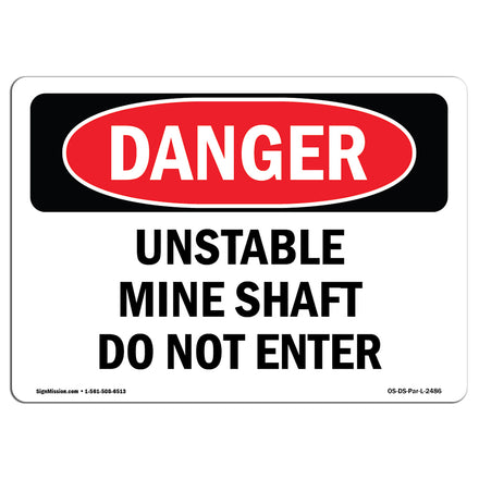 Unstable Mine Shaft Do Not Enter