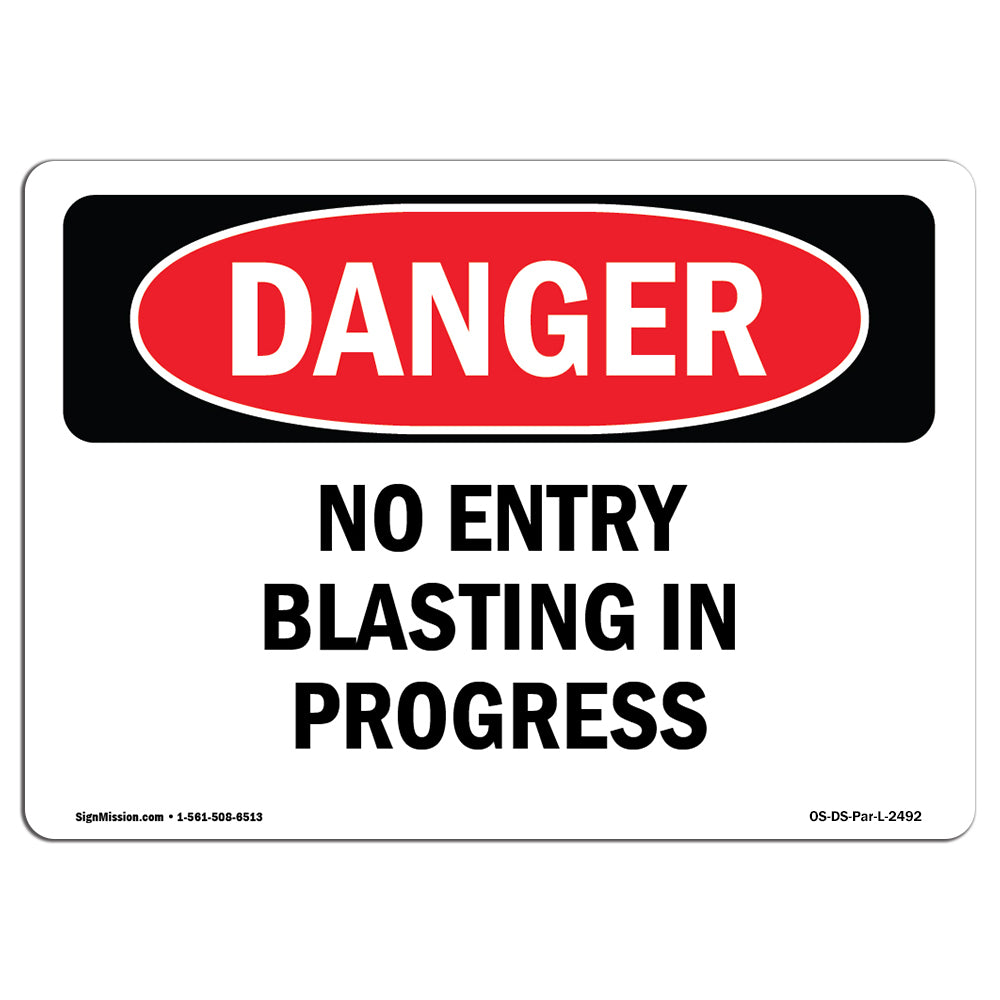 No Entry Blasting In Progress