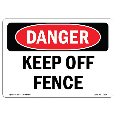 Keep Off Fence