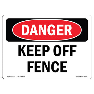 Keep Off Fence