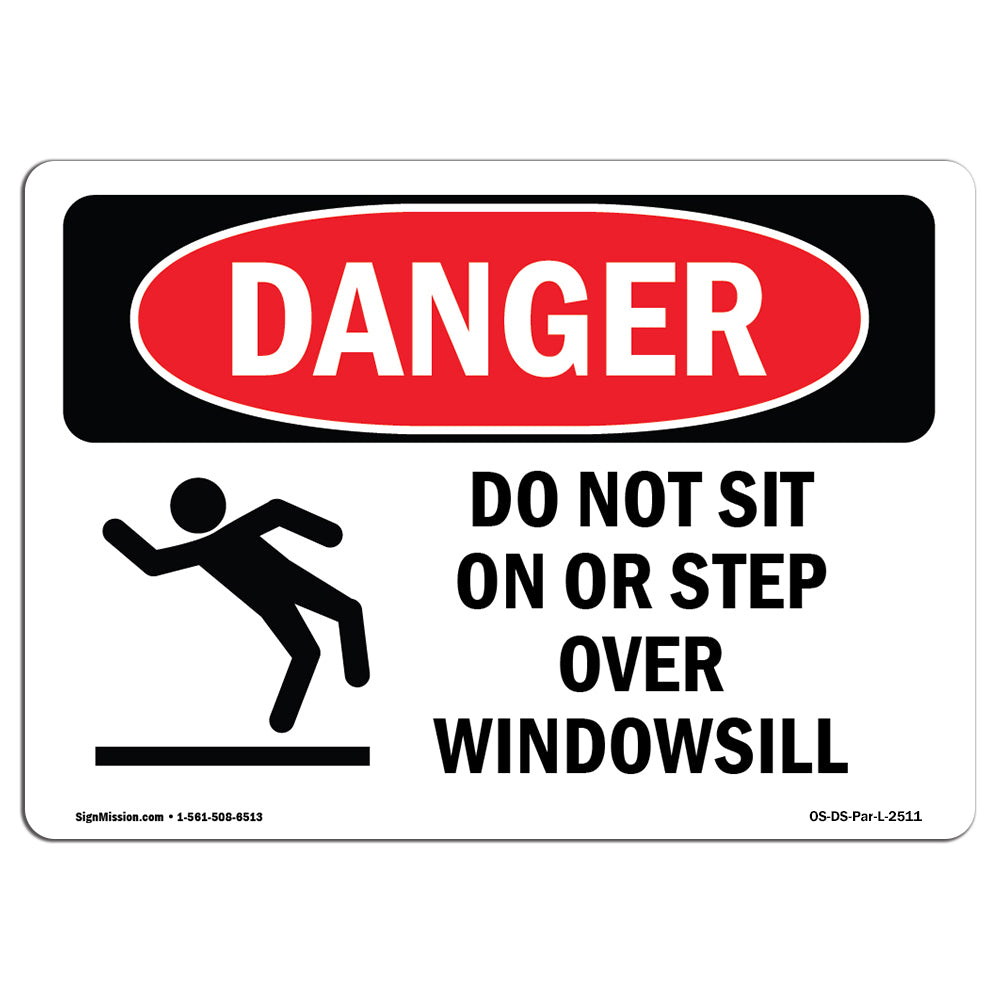 Do Not Sit On Or Step Over Windowsill