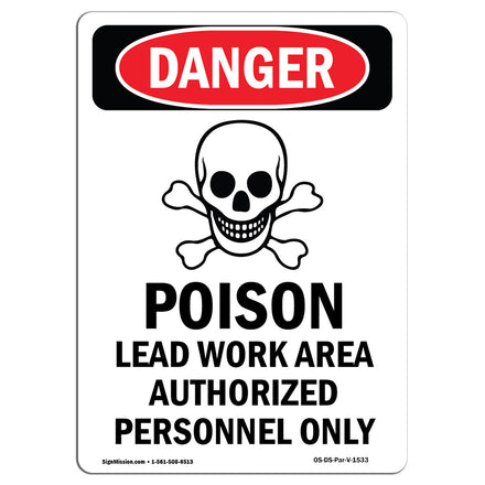 Poison Lead Work Area Authorized Only