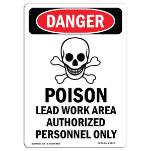 Poison Lead Work Area Authorized Only