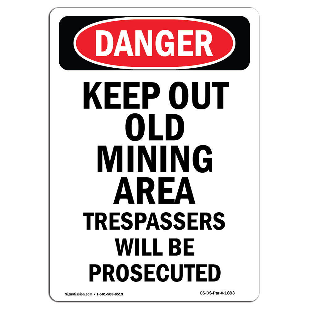Portrait Keep Out Old Mining Area Trespassers