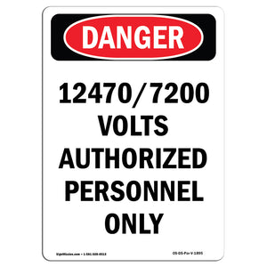 12470 7200 Volts Authorized Personnel
