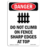 Do Not Climb On Fence