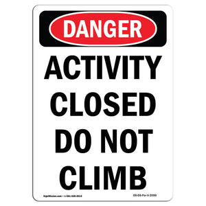 Activity Closed Do Not Climb