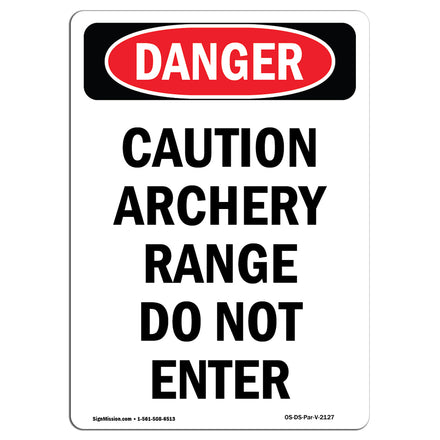 Caution Archery Range Do Not Enter