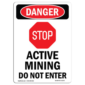 Active Mining Do Not Enter