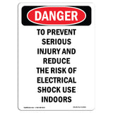 To Prevent Serious Injury And