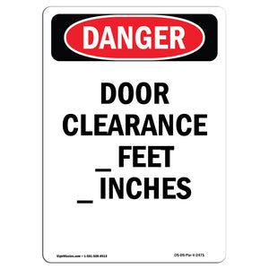 Door Clearance ____ Feet ____ Inches