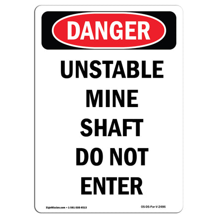 Unstable Mine Shaft Do Not Enter