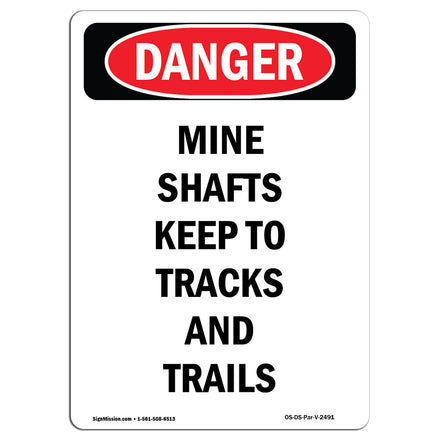 Mine Shafts Keep To Tracks And Trails