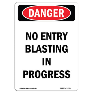 No Entry Blasting In Progress