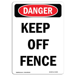 Keep Off Fence