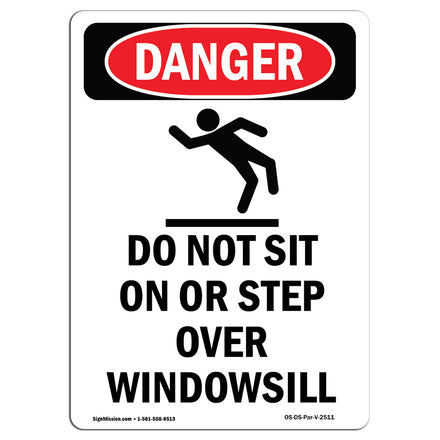 Do Not Sit On Or Step Over Windowsill