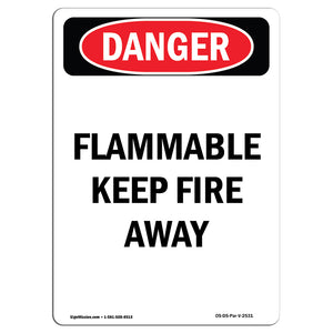 Flammable Keep Fire Away