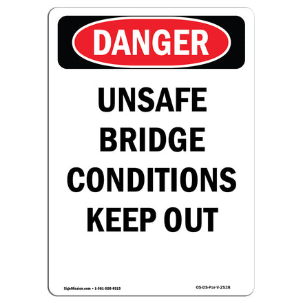 Unsafe Bridge Conditions Keep Out