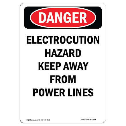 Electrocution Hazard Keep Away From Power Lines