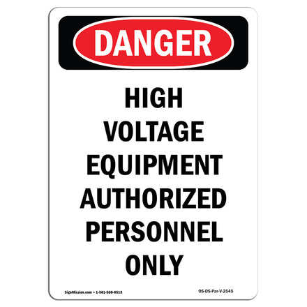 High Voltage Equipment Authorized Personnel Only