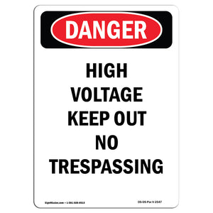 High Voltage Keep Out No Trespassing