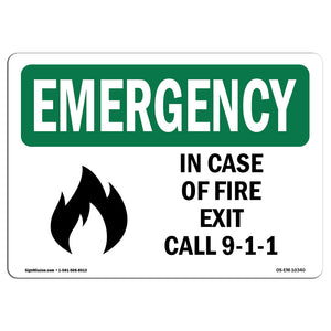 In Case Of Fire Exit Call 9-1-1