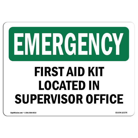 First Aid Kit Located In Supervisor Office