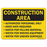 Construction Area Authorized Personnel Only Hard Hats Required