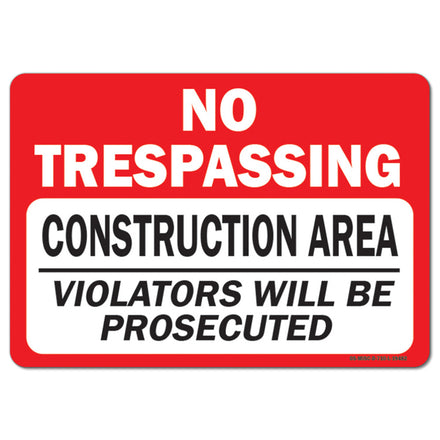 No Trespassing Construction Area