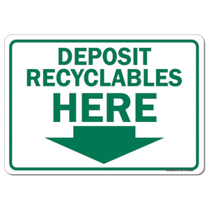 Deposit Recyclables Here with Arrow