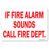 If Fire Alarm Sounds Call Fire Dept.