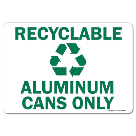 Recyclable Aluminum Cans Only with Graphic