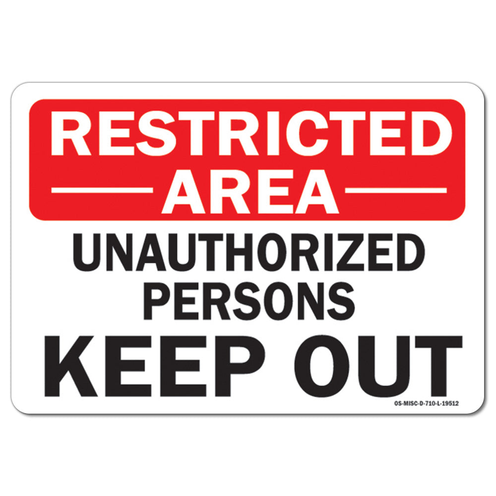 Restricted Area Unauthorized People Keep Out