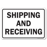 Shipping And Receiving Warehouse Sign