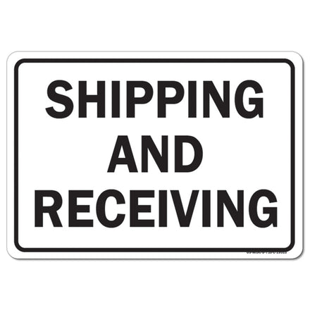 Shipping And Receiving Warehouse Sign