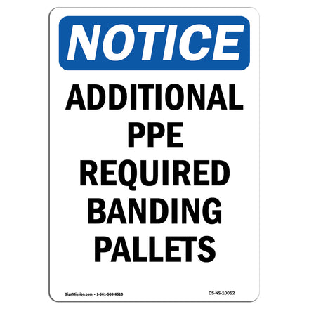 Additional PPE Required Banding Pallets