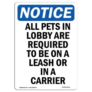 All Pets In Lobby Are Required