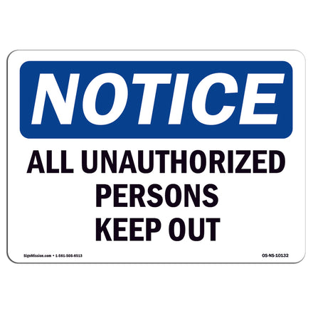 All Unauthorized Persons Keep Out