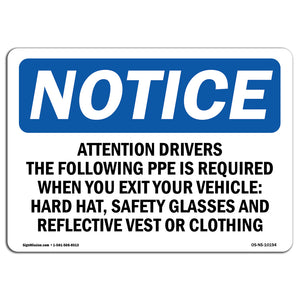 Attention Drivers The Following PPE Is Required