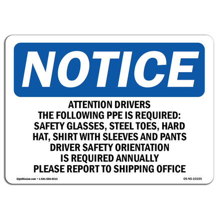 Attention Drivers The Following PPE Is Required