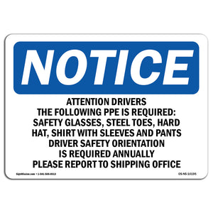 Attention Drivers The Following PPE Is Required