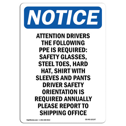 Attention Drivers The Following PPE Is Required