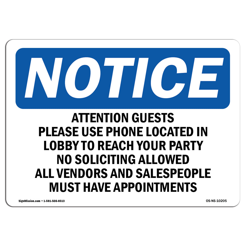 Attention Guests Please Use Phone Located