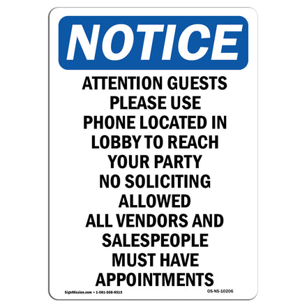 Attention Guests Please Use Phone Located