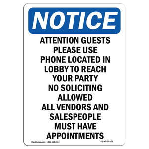 Attention Guests Please Use Phone Located