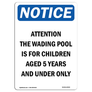 Attention The Wading Pool Is For Children