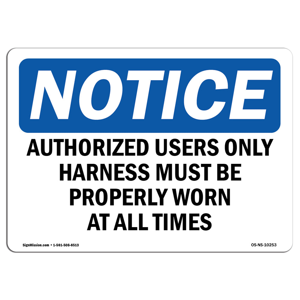 Authorized Users Only Harness Must Be Properly