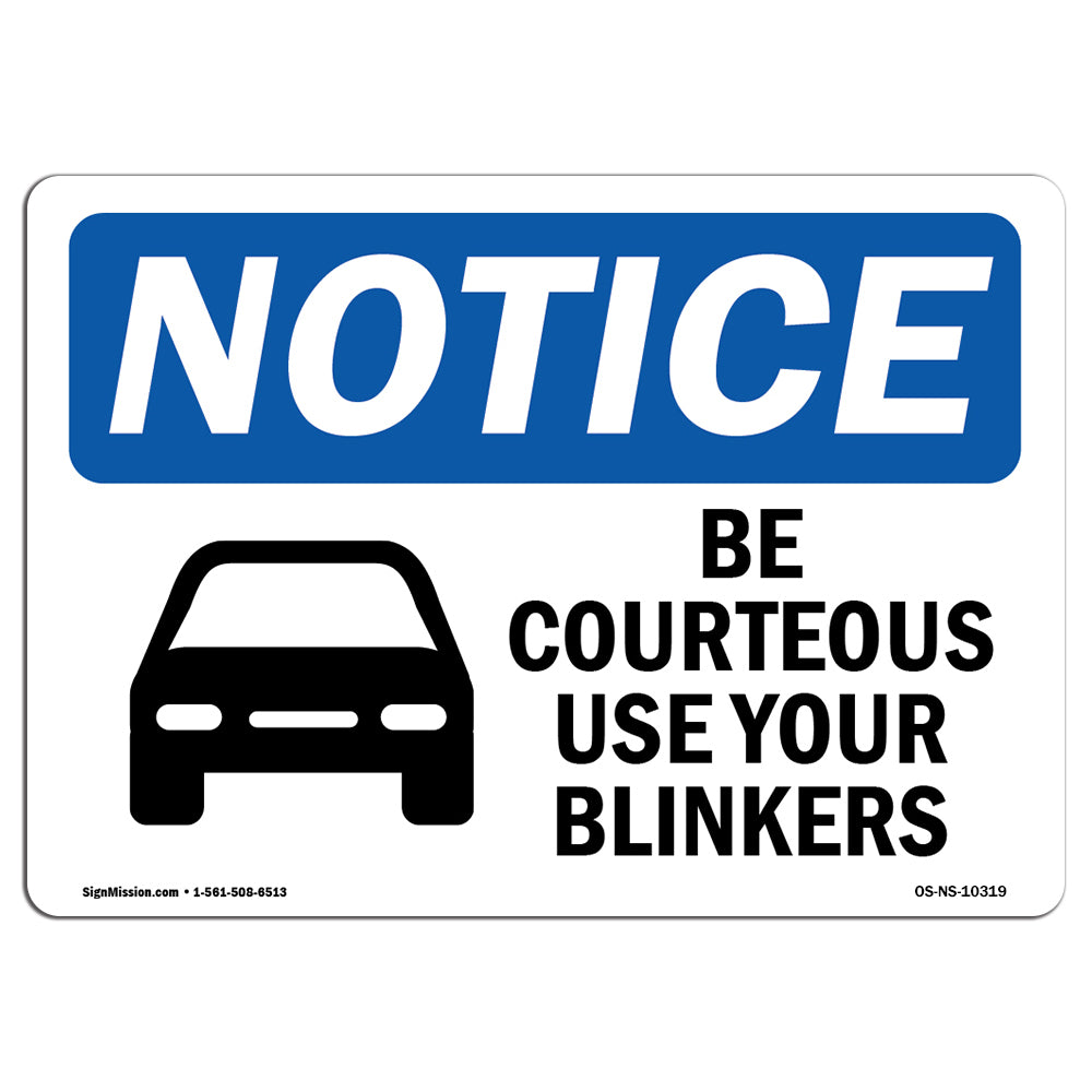 Be Courteous Use Your Blinkers