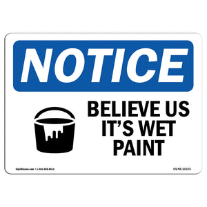 Believe Us It's Wet Paint